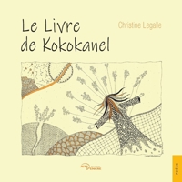 Le Livre de Kokokanel (French Edition) 2385803070 Book Cover