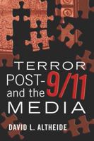Terror Post 9/11 And The Media 1433103656 Book Cover