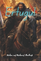Ertugul Gazi: Life of A legend B0C8PXNNNS Book Cover
