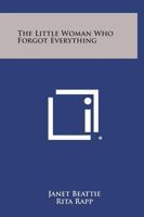 The Little Woman Who Forgot Everything 1258817209 Book Cover