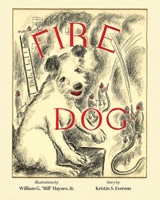 Fire Dog 1039153666 Book Cover