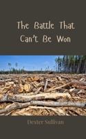 The Battle That Can't Be Won 3690809703 Book Cover