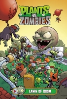 Plants vs. Zombies Volume 8: Lawn of Doom 150670204X Book Cover