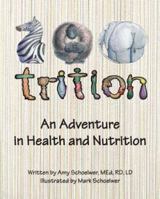 Zootrition: An Adventure in Health and Nutrition 1412068843 Book Cover