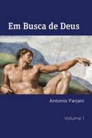 EM BUSCA DE DEUS: da religião ao sagrado (Portuguese Edition) 1717287379 Book Cover