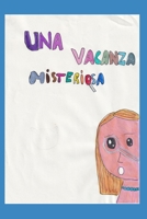 Una vacanza misteriosa B0C9SBVP8W Book Cover