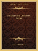 Novum Lumen Chymicum 1166276015 Book Cover