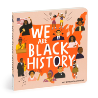 We Are Black History Board Book 0735382573 Book Cover