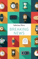 Breaking News (French Edition) B09B381MG6 Book Cover