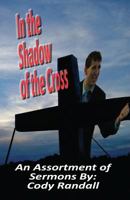 In the Shadow of the Cross 153544522X Book Cover