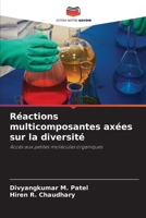 Réactions multicomposantes axées sur la diversité (French Edition) 6209868894 Book Cover