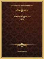 Johann Oppolzer 1120632617 Book Cover