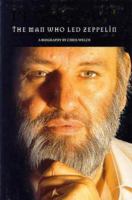 Peter Grant: The Man Who Led Zeppelin 0711991952 Book Cover