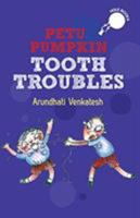 PETU PUMPKIN TOOTH TROUBLES 938333116X Book Cover