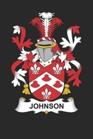 Johnson: Johnson Coat of Arms and Family Crest Notebook Journal (6 x 9 - 100 pages) 1089317611 Book Cover