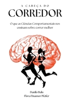 A Cabeça Do Corredor (Portuguese Edition) 6501213177 Book Cover