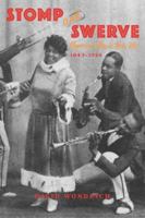 Stomp and Swerve: American Music Gets Hot, 1843-1924