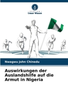 Auswirkungen der Auslandshilfe auf die Armut in Nigeria (German Edition) 6209013422 Book Cover