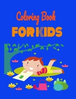 Kids Coloring Book: 8.5 x 11 inch and 29 pages kids coloring book coloring book pages Children's Coloring Book coloring B08GFVL7VT Book Cover