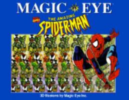 Magic Eye: The Amazing Spider-Man 3d Illusions 0836213327 Book Cover