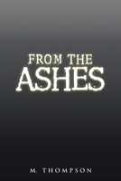 From the Ashes 1663235481 Book Cover