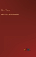 Berg- und Gletscherfahrten 336845580X Book Cover