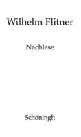 Nachlese: Biographisches - Erwachsenenbildung Und Volkshochschule - Pädagogische Positionen Und Impulse - Würdigungen - Nachkriegszeit - Philosophisch 3506725726 Book Cover
