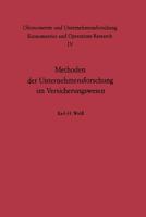Methoden Der Unternehmensforschung Im Versicherungswesen 3642874819 Book Cover