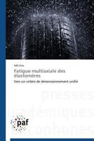 Fatigue Multiaxiale Des A(c)Lastoma]res 3838173651 Book Cover
