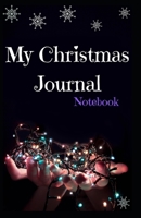 My Christmas Journal Notebook 1703831594 Book Cover