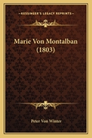 Marie Von Montalban 0341259144 Book Cover