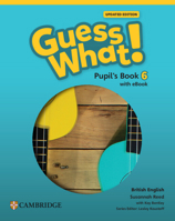 Guess What! British English Level 6 Pupil's Book with eBook Updated 1009798316 Book Cover