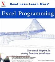 Excel Programming: Your visual blueprint for creating interactive spreadsheets (Visual Blueprint) 076453646X Book Cover