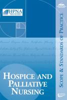 Hospice and Palliative Nursing: Scope and Standards of Practice (American Nurses Association) 1558102531 Book Cover