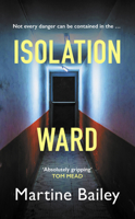 Isolation Ward (Lorraine Quick) 0749031050 Book Cover