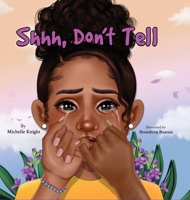 Shh, Don't Tell 195691109X Book Cover