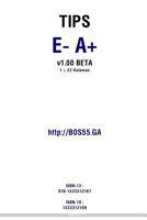 Tips E- A+: Tips E-Min A+plus 1533312168 Book Cover