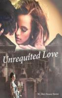 Unrequited Love 1945393548 Book Cover