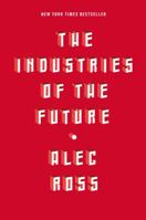 The Industries of the Future 1471135268 Book Cover