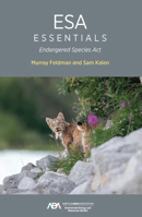 ESA Essentials: Endangered Species ACT 1639056572 Book Cover