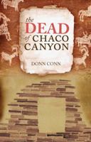 The Dead of Chaco Canyon 1606969064 Book Cover