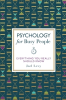 Psychology for Busy People 1789291003 Book Cover