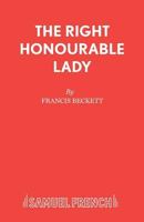 Right Honourable Lady 0573122253 Book Cover