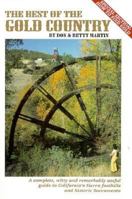 The Best of the Gold Country: A Complete, Witty, and Remarkably Useful Guide to California's Sierra Foothills and Historic Sacrame 0942053117 Book Cover