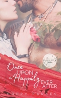 Once Upon a Happily Ever After: The Complete Collection 0996623841 Book Cover