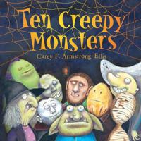 Ten Creepy Monsters 1419727419 Book Cover