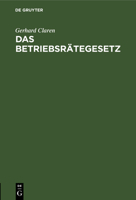 Das Betriebsr�tegesetz 3111105156 Book Cover
