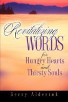 Revitalizing Words for Hungry Hearts 1597815659 Book Cover