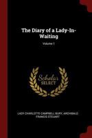 The Diary of a Lady-In-Waiting; Volume 1 1015849121 Book Cover