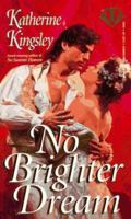 No Brighter Dream 0451405129 Book Cover